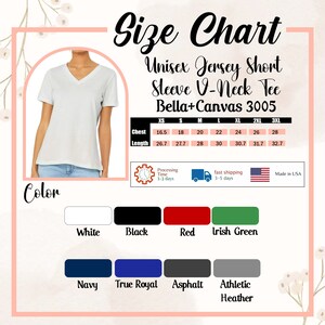 May include: A size chart for a Bella+Canvas 3005 unisex jersey short sleeve V-neck tee. The chart displays chest and length measurements in inches for sizes XS to 3XL. Below, a color palette shows white, black, red, Irish green, navy, true royal, asphalt, and athletic heather.