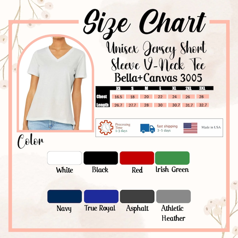 May include: A size chart for a Bella+Canvas 3005 unisex jersey short sleeve V-neck tee. The chart displays chest and length measurements in inches for sizes XS to 3XL. Below, a color palette shows white, black, red, Irish green, navy, true royal, asphalt, and athletic heather.