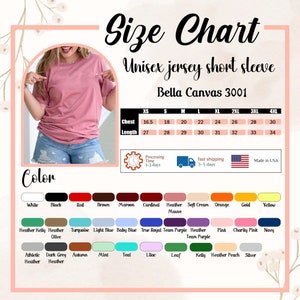 May include: A size chart for a Bella Canvas 3001 unisex jersey short sleeve t-shirt. The chart displays chest and length measurements in inches from XS to 4XL. Below the chart is a color palette featuring various shades including white, black, red, brown, maroon, cardinal, heather mauve, soft cream, orange, gold, yellow, heather kelly, heather olive, turquoise, light blue, baby blue, true royal, team purple, heather team purple, pink, charity pink, navy, athletic heather, dark grey heather, autumn, mint, teal, lilac, leaf, kelly, heather peach, and silver.