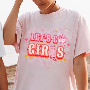 LET'S GO GIRLS Tee Shirt, Bachelorette Shirts, Girls Trip, Bridesmaid Shirts, Bridal Party, Shania Twain, Bach Party, Nashville Shirts
