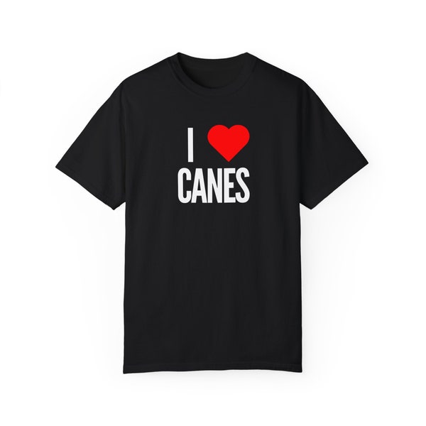 I Heart CANES T Shirt, funny shirt, gift ideas for bestfriend, gifts for her, gifts for him, gifts for friends, pump cover, graphic tshirt