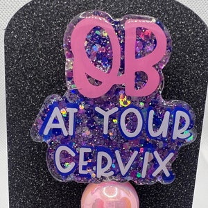 OB At Your Cervix badge reel