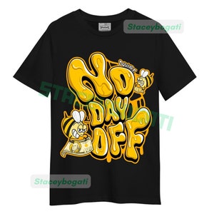 Dunkare T-shirt No Day Off, 4 Vivid Sulfur T-shirt To Match Sneaker 2704 PAT