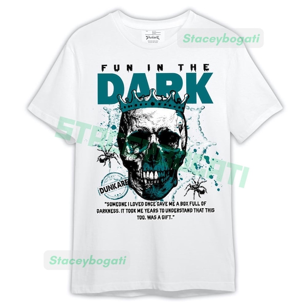 Dunkare Shirt Fun In The Dark, 4 Oxidized Green T-Shirt, To Match Sneaker Oxidized Green 4s Graphic Tee 2404 LTRP