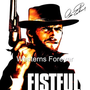 Fistful of Dollars Clint Eastwood Western Signed Cowboy Art Digital Downloads Poster Movies Wall Art