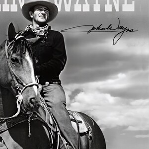 John Wayne Cowboy on Horse Signed Autography Riding Wild West Digital Downloads Movie Wall Art