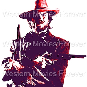 Clint Eastwood Wall Art Outlaw Cowboy Signed Digital Downloads