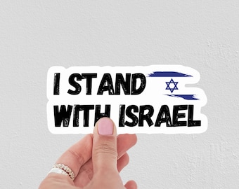 May include: A white sticker with black text that reads "I Stand With Israel" and a blue and white Israeli flag graphic.