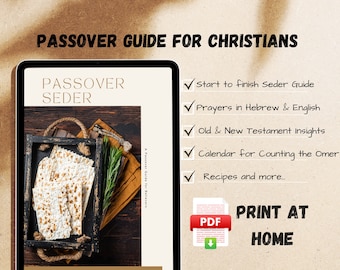 Passover Guide for Christians | How to celebrate Passover as a Believer | Messianic Biblical Feasts | Haggadah Digital Download  |  PDF