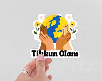 Tikkun Olam Sticker | Restore the Earth | תיקון עולם | Earth day | Hippie Sticker | Israel |Jewish | Messianic | Christian | Gifts for Her