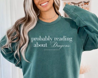 Dragons Bookish Sweatshirt: Comfort Colors Fantasy Shirt