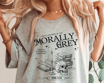 Maglietta del club del libro "Morally Grey": maglietta per lettori di romanzi dark romance.