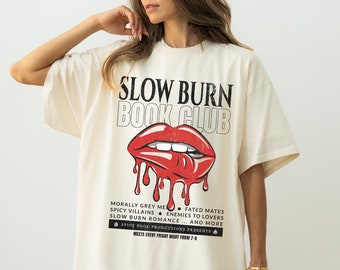 Bookish Shirt, Slow Burn Book Club, Morally Grey Dark Romance Reader T-Shirt