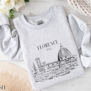 Florence Italy Sweater, Italy Sweatshirt, Italy Travel, Florence Shirt, Florence Sweatshirt, Florence Travell, Gift for Travel Lover