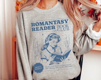 Romantasy Book Club Sweatshirt: Bookish Reader Gift