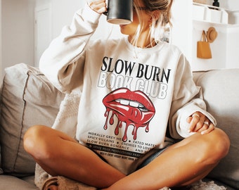 Slow Burn Book Club Sweatshirt: Dark Romance Reader Gift
