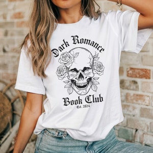 Dark Romance Book Club Shirt, Bookish Shirt, Dark Romance Shirt, Book Club Shirt, Dark Academia, Romance Reader, Smut Shirt, Booklover Gift
