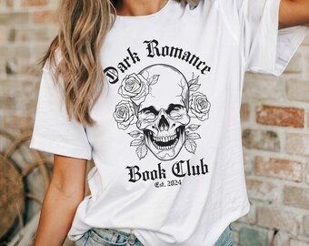 Dark Romance Book Club Shirt, Bookish Merch, Schädel & Rosen, Dark Academia