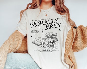 Maglietta del club del libro "Morally Grey", merchandising per appassionati di libri, maglietta per lettori di romanzi dark.