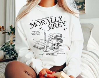 Sweat-shirt gris moralement Book Club : col rond lecteur Romance sombre