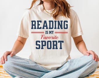 Book Lover Shirt: Reading Is My Favorite Sport, Cotton Bookworm Tee