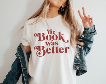 Camiseta de El libro era mejor, camiseta de Lector, merchandising de Booktok