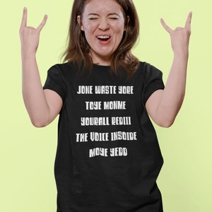 Jone Waste Yore Toye Monme T-Shirt, Funny Tee, Funny Gen Z Gift, Gag Gift, Music Parody Shirt, I Miss You Gift, Funny Lyrics, Trendy Tee