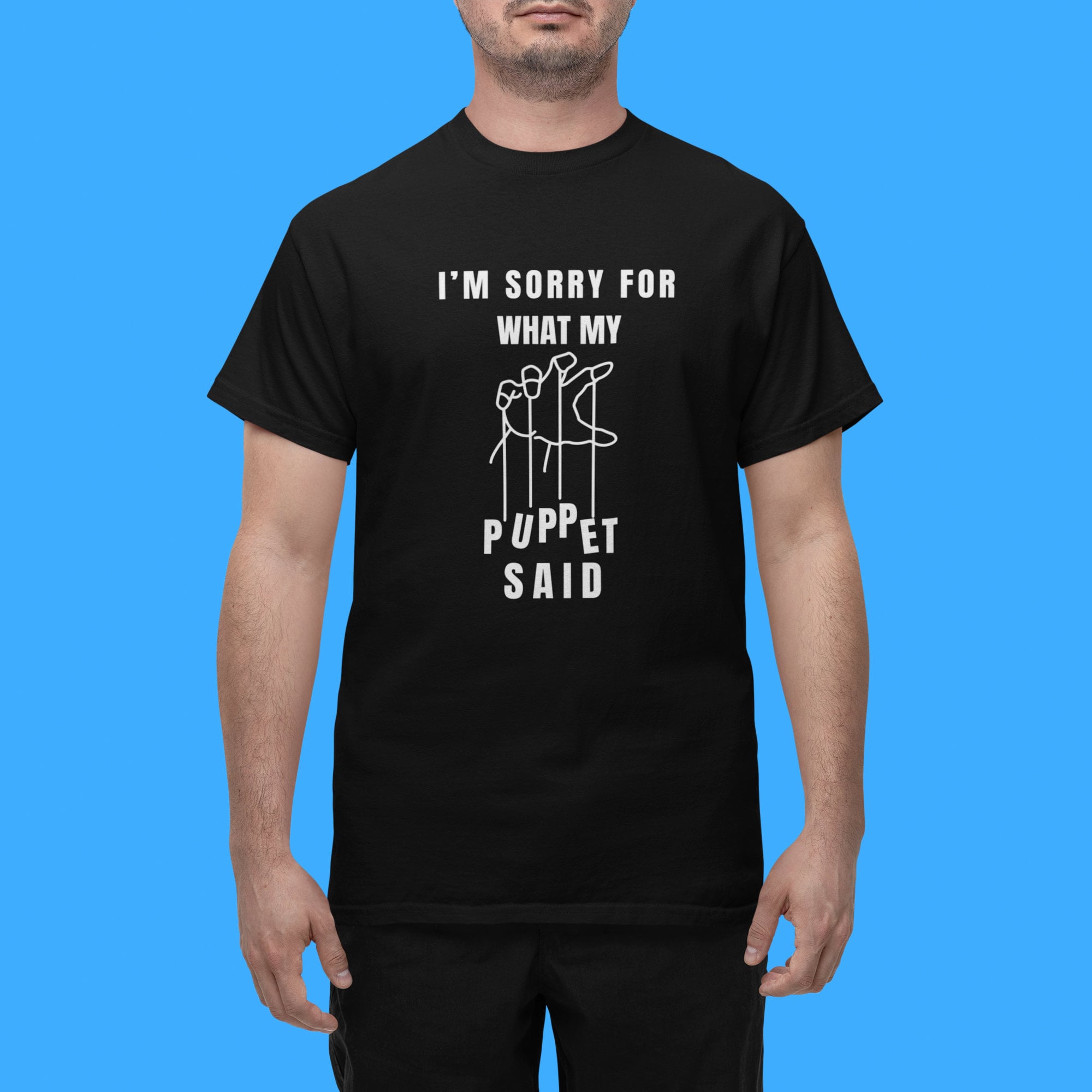 I'm Sorry Puppet Shirt, Master Hand Puppet Tee, Dragon Puppet T