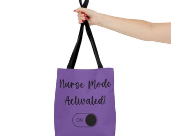 Nurse Mode Activated Tote Bag, Nurse Tote Bag, Nursing Tote Bag, Nurse Tote Bag, School Nurse Tote Bag, Nurse Week Gift, Cute Kawaii Bag,