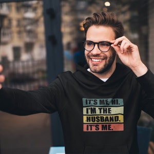 Divertida sudadera con capucha para marido, soy la sudadera para marido. Soy yo, regalo del Día del Padre, Marido, Regalo para el marido, Papá, Suéter con capucha del Día del Padre