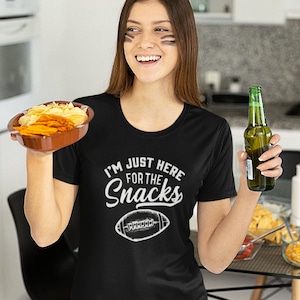 I&#39;m Just Here For the Snacks, Football Season Party T-Shirt, Game Day Shirt, Funny Foodie Tee, Women Football Game Day Shirt, Gift for her