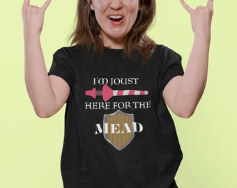 Joust Mead T-Shirt, Medieval Times Shirt, Renaissance Festival Gift, Ren Faire Tee, Larp Clothing, Ren Fest Men Woman Middle Ages Costume