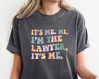 It&#39;s Me Hi Lawyer Shirt, Lawyer Graduation Gift, Attorney Law Student Gift, Law School Grad Gift, Retro Lawyer Tee, Law School ie Plus