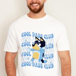 Blue Dog Dad Shirt, Funny Son Daughter T-Shirt, Bandit Cool Daddy Club TShirt, Fathers Day Gift For Dada, Girl Boy Grandpa Comfort Colors®