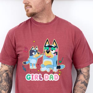 Blue Dog Dad Shirt, Funny Girl Daughter T-Shirt, Bandit Daddy TShirt, Fathers Day Gift For Dada, Granddaughter Granddad Tee Comfort Colors®