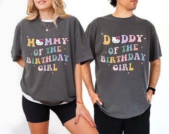 Mommy Daddy Birthday Girl Shirt: Comfort Colors Family Matching Tee