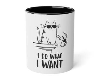 Funny Cat "I do what I want" Mug, Gift for Cat Lovers White Accent Mug, 11oz