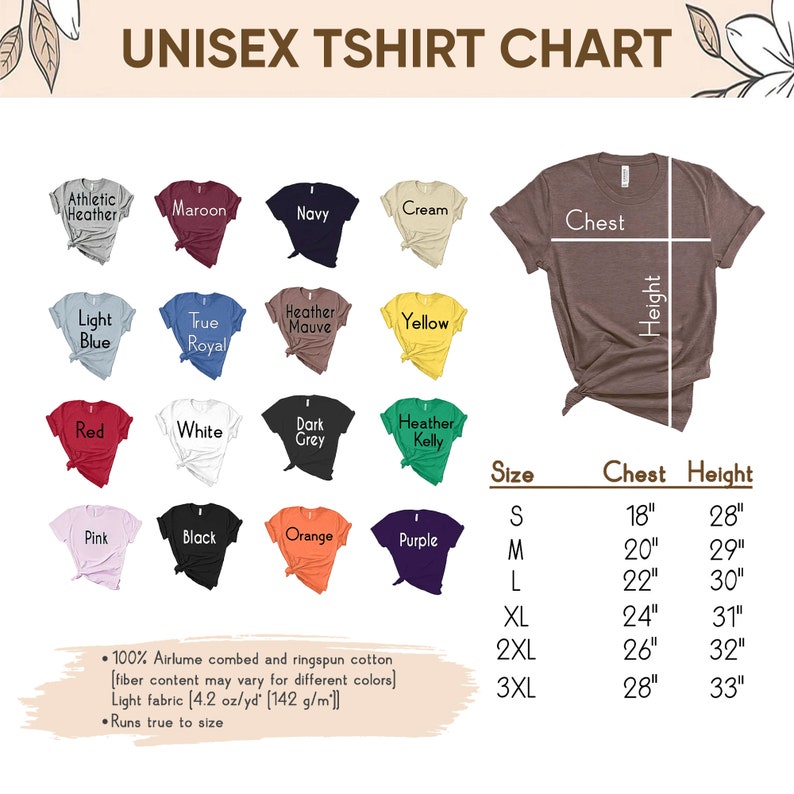 May include: Unisex t-shirt size chart with measurements in inches for chest and height. The chart shows sizes from small to 3XL. The chart also shows 12 different t-shirt colors.