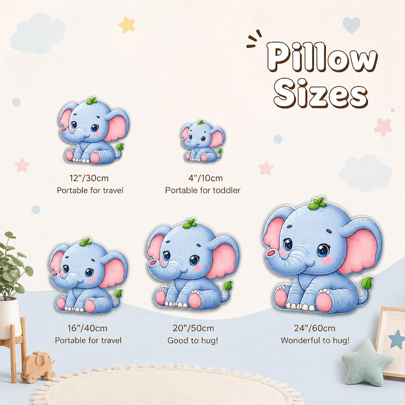 May include: A size chart for elephant-shaped pillows featuring five blue and pink cartoon elephants. Sizes listed are 4 inches/10 cm, 12 inches/30 cm, 16 inches/40 cm, 20 inches/50 cm, and 24 inches/60 cm. The text Pillow Sizes is at the top right.