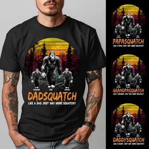 Personalized Grandpasquatch Shirt, Custom Kid Name Dadsquatch Like A Dad Just Way More Squatchy Shirt, Bigfoot Shirt, Gift for Dad, Grandpa