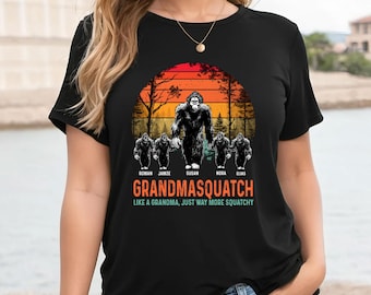 Personalized Grandmasquatch Shirt, Custom Kid Name Momsquatch Like A Mom Just Way More Squatchy Shirt, Bigfoot Shirt, Gift for Mom, Grandma