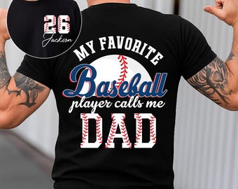 Camiseta personalizada para papá, camiseta con nombre personalizado, camiseta "Mi jugador de béisbol favorito me llama papá", regalo para papá, abuelo y él.