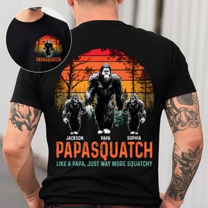 Personalized Grandpasquatch Shirt, Custom Kid Name Dadsquatch Like A Dad Just Way More Squatchy Shirt, Bigfoot Shirt, Gift for Dad, Grandpa