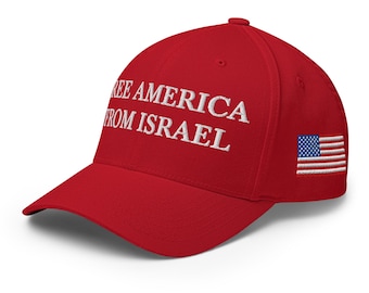 Free America From Israel Hat, American Flag Embroidered Structured Flexfit Cap, America First, Anti Israel, Multiple Colors