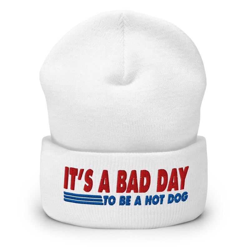 It's a bad day to be a Costco hot dog | embroidered cuffed beanie hat