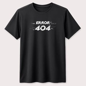 Fout 404 Unisex katoenen T-shirt met computergraphics en grafische glitch. Grappig cadeau voor programmeurs, coderingsliefhebbers en techneuten, voor mannen en vrouwen.