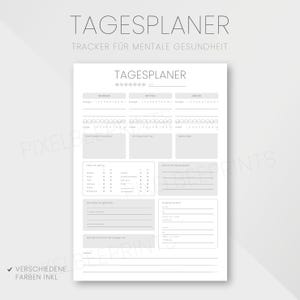 May include: A printable daily planner with the title "Tagesplaner" and the subtitle "Tracker für mentale Gesundheit". The planner is divided into three sections: morning, afternoon, and evening. Each section has a space for tracking energy levels, mood, and other activities. There is also a section for tracking daily goals and accomplishments.