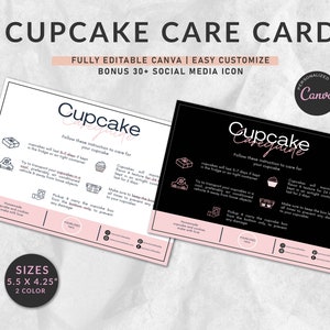 May include: A printable cupcake care card template in Canva. The card is white with pink text and black with white text. The card includes instructions on how to care for cupcakes, such as storing them in the fridge or an airtight container, transporting them in a cool, temperature-controlled vehicle, and picking up the cupcake box from the bottom only to prevent damage. The card also includes a logo placeholder and space for a business name.