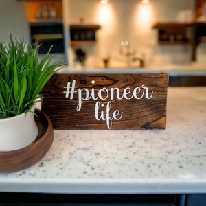 Pioneer Life Wood Sign, JW Gifts, Convention Gift, Baptism Gift, Pioneer & Elder Gifts, Christian Wood Inspirational Quotes, Pioneer School