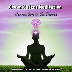 Crown Chakra Healing Meditation, Connection to the Divine Guided Meditation Script for Business or Personal Use, Energy Healing Script PDF